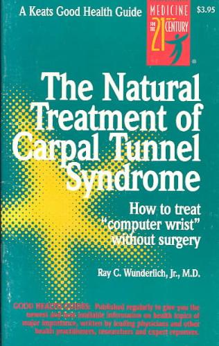 Natural Treatment of Carpal Tunnel Syndrome 