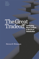 Great Tradeoff â Confronting Moral Conflicts in the Era of Globalization 