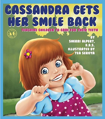 Cassandra Gets Her Smile Back Teaching Children to Care for