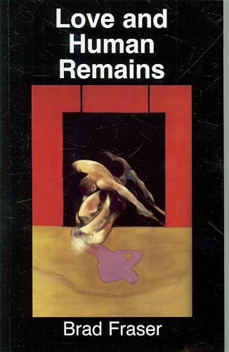 Love and Human Remains 