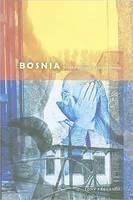 Bosnia In the Footsteps of Gavrilo Princip
