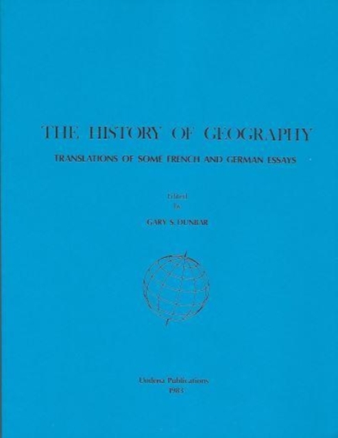 History of Geography Translations of Some French and German Essays