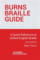 Burns Braille Guide A Quick Reference to Unified E
