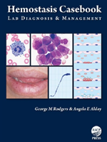 Hemostasis Casebook Lab Diagnosis & Management