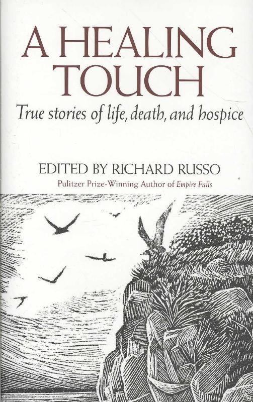 Healing Touch True Stories of Life, Death, a