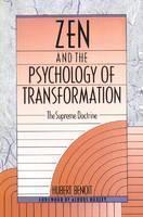 ZEN and the Psychology of Transformation The Supreme Doctrine