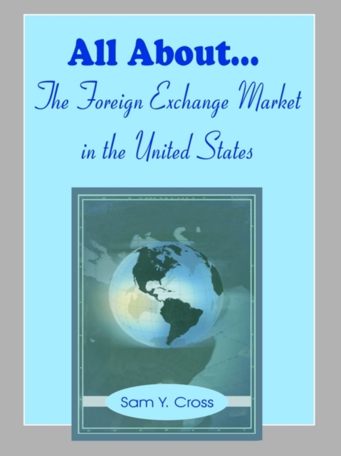 All about the Foreign Exchange Market in the United States 