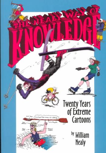 Nealy Way of Knowledge Twenty Years of Extreme Cartoo