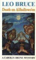 Death on Allhallowe'en A Carolus Deene Mystery