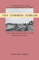 Common Stream Two Thousand Years of the English Village