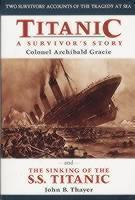 Titanic A Survivor's Story & the Sinking of the S.S. Titanic