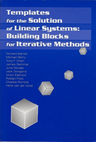 Templates for the Solution of Linear Systems Building Blocks for Iterative