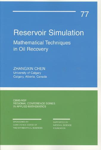 Reservoir Simulation Mathematical Techniques in Oil