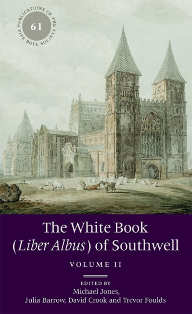 White Book (Liber Albus) of Southwell 2 volume set