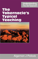 Tabernacle's Typical Teaching 