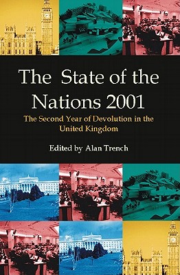 State of the Nations 2001 The Second Year of Devolution in the United Kingdom