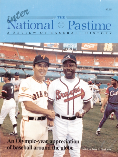National Pastime, Volume 12 A Review of Baseball History