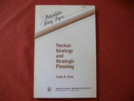 Nuclear Strategy and Strategic Planning 