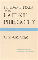 Fundamentals of the Esoteric Philosophy 2nd Edition