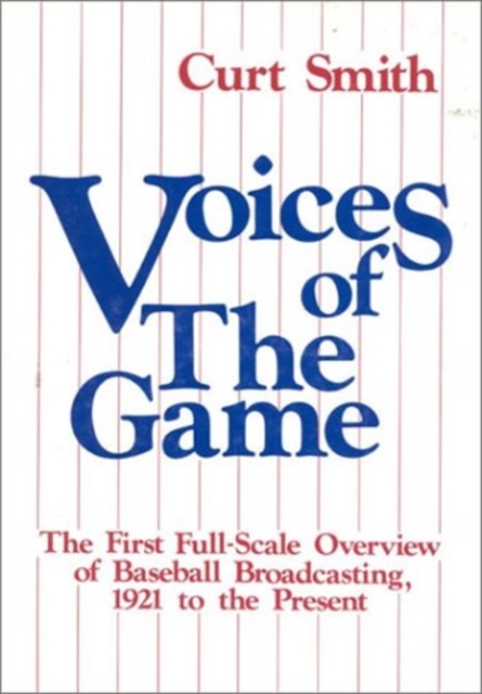 Voices of the Game The First Full-scale Overview