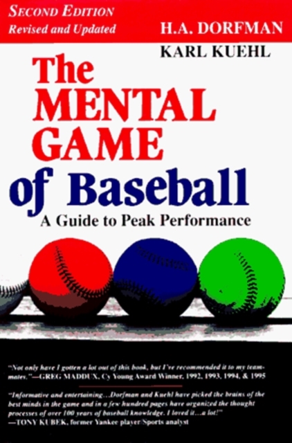 Mental Game of Baseball A Guide to Peak Performance