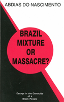 Brazil: Mixture Or Massacre? 