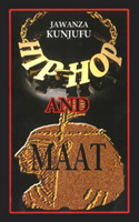 Hip-Hop and MAAT A Psycho/Social Analysis of Va