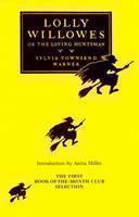 Lolly Willowes or, The Loving Huntsman