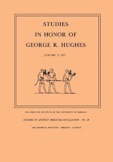 Studies in Honor of George R. Hughes 