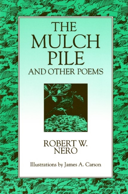Mulch Pile And Other Poems