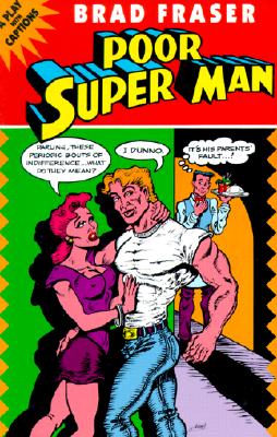 Poor Super Man A Play with Captions