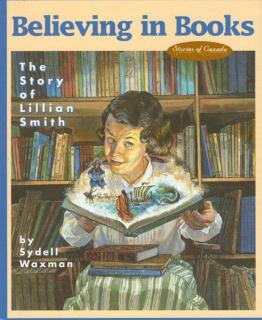Believing in Books The Story of Lillian Smith