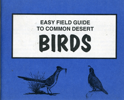 Easy Field Guide to Common Desert Birds 