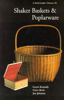 Shaker Baskets and Poplarware 