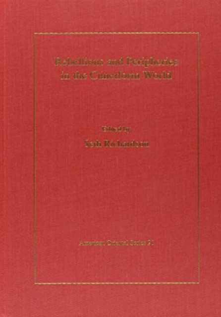 Rebellions and Peripheries in the Cuneiform World 