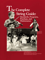 Complete String Guide Standards, Programs, Purchase and Maintenance