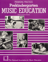 Promising Practices Prekindergarten Music Educatio