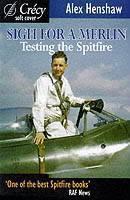 Sigh for a Merlin Testing the Spitfire