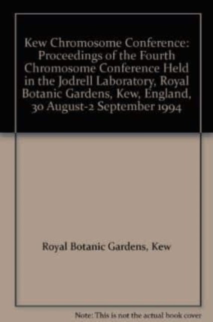 Kew Chromosome Conference IV 