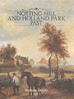 Notting Hill and Holland Park Past 