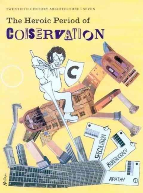 Heroic Period of Conservation, The 