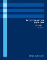 Artists in Britain Since 1945 