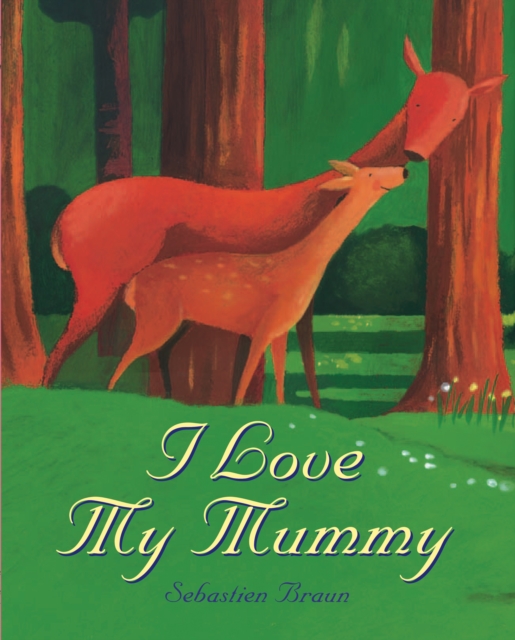 I Love my Mummy 