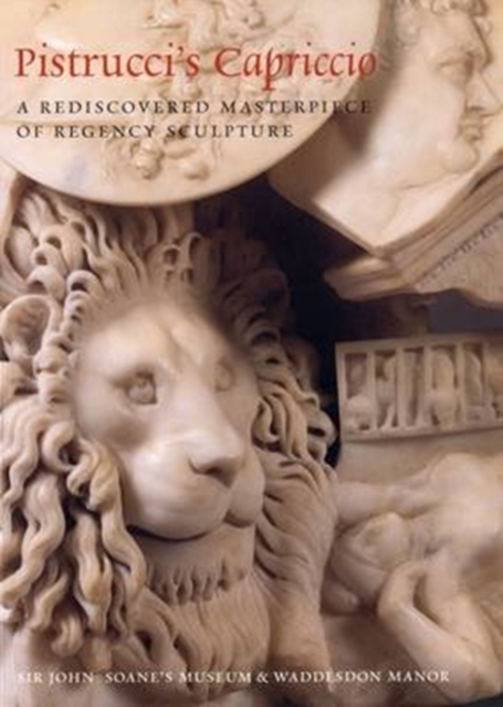 Pistrucci's Capriccio A Rediscovered Masterpiece of