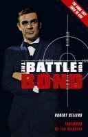 Battle for Bond Second Edition
