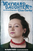 Wayward Daughter An Official Biography of Eliza