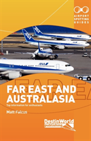 Airport Spotting Guides Far East and Australasia 