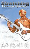 Stretching Exercises for Guitarists and Other Musicians 