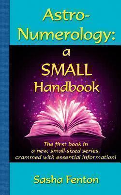 Astro-Numerology: A Small Handbook 