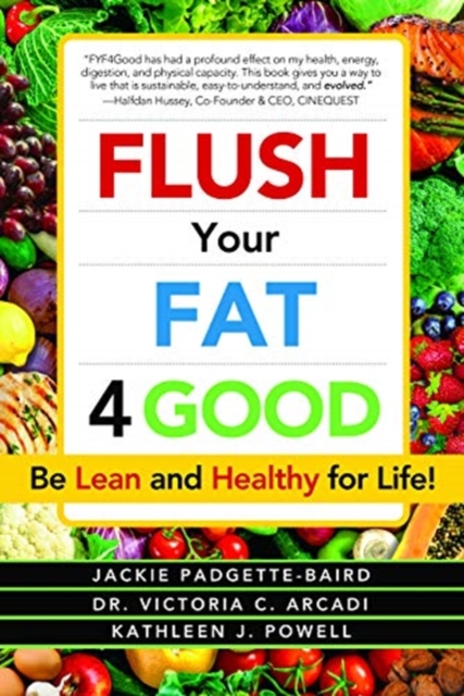 Flush Your Fat 4Good 
